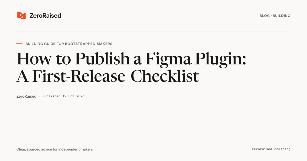 Editorial title card reading "How to Publish a Figma Plugin: A First-Release Checklist" beside the orange ZeroRaised mark.