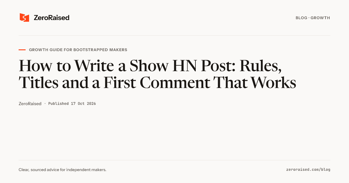 Editorial title card reading "How to Write a Show HN Post" beside the orange ZeroRaised mark.