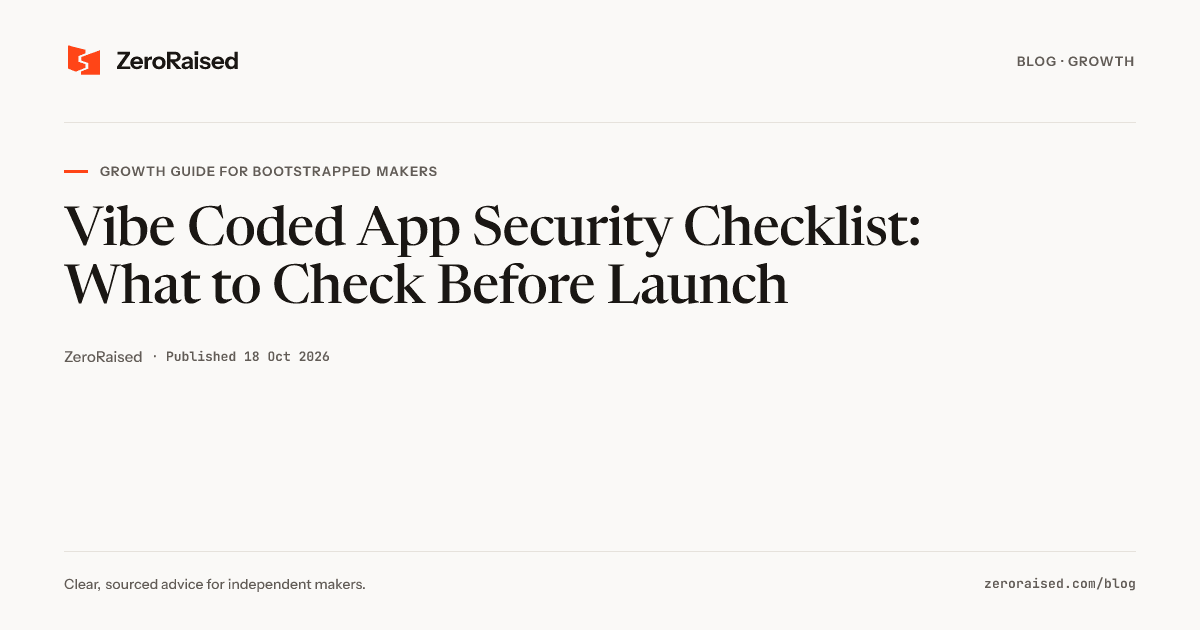 Editorial title card reading "Vibe Coded App Security Checklist: What to Check Before Launch" beside the orange ZeroRaised mark.